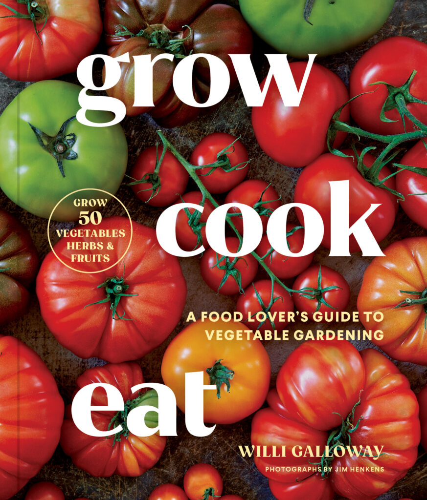 Grow Cook Eat Book by Willi Galloway